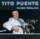 Tito Puente - Oye Como Va