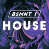 BSMNT #1 / House