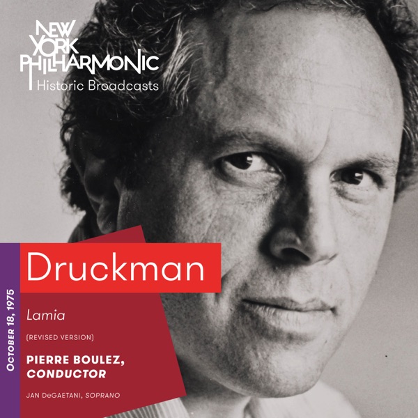Druckman: Lamia (Revised Version) [Live, 1975] - EP