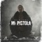 Mi Pistola - Welo Fama lyrics