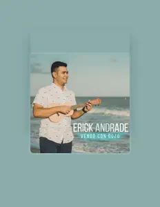 Erick Andrade सुनें, म्यूज़िक वीडियो देखें, बायो पढ़ें, दौरे की तारीखें और बहुत कुछ देखें!