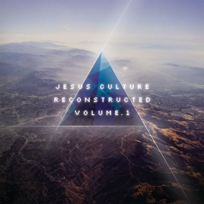 Your Love Never Fails - Album by Jesus Culture