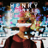 Stay - Henry Krinkle