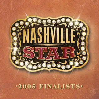 last ned album Download Various - Nashville Star 2005 Finalists album