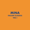 Italian Classics: Mina, Vol. 1