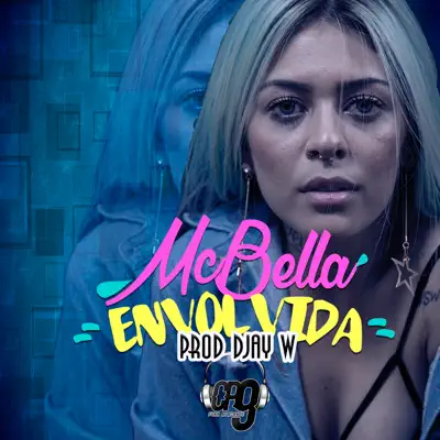 Envolvida - Single - MC Bella