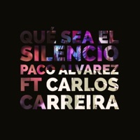 Manual para Olvidados / Que Sea el Silencio (feat. Carlos Carreira) - Single - Paco Álvarez