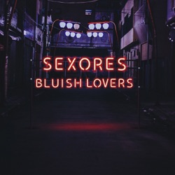 Sexores - Bluish Lovers