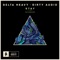 Stay (Maduk Remix) [feat. HOLLY] - Delta Heavy & Dirty Audio lyrics
