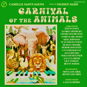 Carnival of the Animals - Camille Saint-Saëns & Ogden Nash