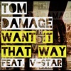 Want It That Way (feat. V-Star) - Single