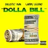 Stream & download Dolla Bill (feat. Larry Legend) - Single