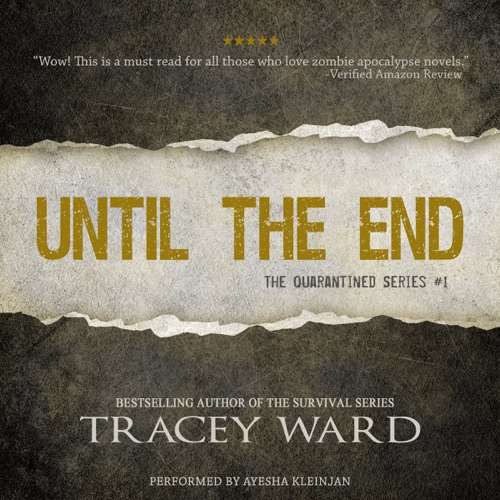 Until the End: Quarantined Series, Book 1 (Unabridged) cover