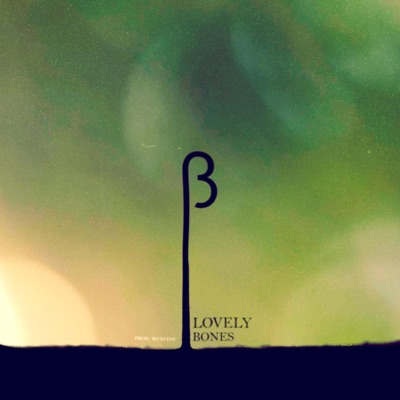 Lovely Bones - Single