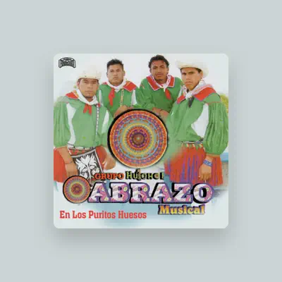 Listen to Grupo Huichol Abrazo Musical, watch music videos, read bio, see tour dates & more!