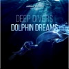 Dolphin Dreams - EP