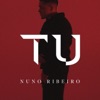 Nuno Ribeiro - Tu