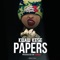 Papers - Kwaw Kese lyrics
