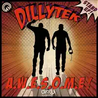 A.W.E.S.O.M.E (Extended Mix) — Dillytek