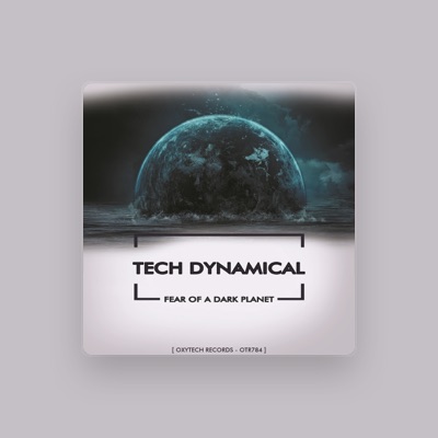 Listen to Tech Dynamical, watch music videos, read bio, see tour dates & more!