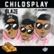 Blaze (feat. Kalibwoy) - Childsplay lyrics