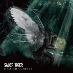 Messiah Complex (International Edition) - Saber Tiger