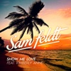 Show Me Love (feat. Kimberly Anne) - Single