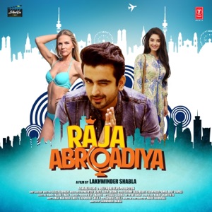 Raja Abroadiya (Original Motion Picture Soundtrack) - EP