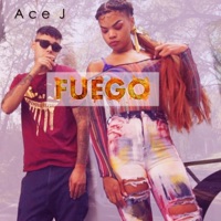 Fuego - Single - Ace J