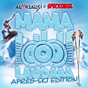 Mama Laudaaa (Après Ski Edition) - Single