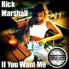 If You Want Me