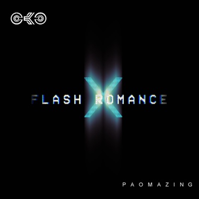 Flash Romance (feat. Paomazing & Kosh) - Single
