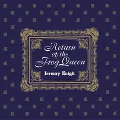 Return of the Frog Queen (Expanded Edition) - Jeremy Enigk