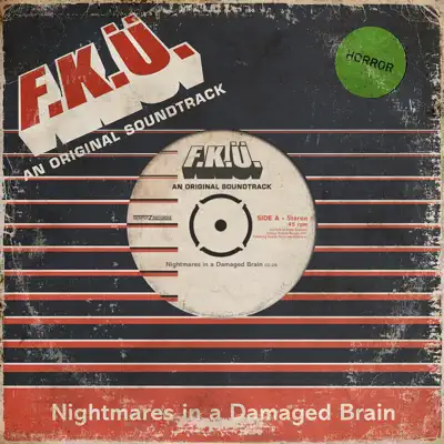 Nightmares in a Damaged Brain - Single (Radio Edit) - Single - F.k.ü.