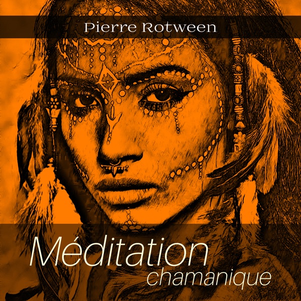 Méditation chamanique