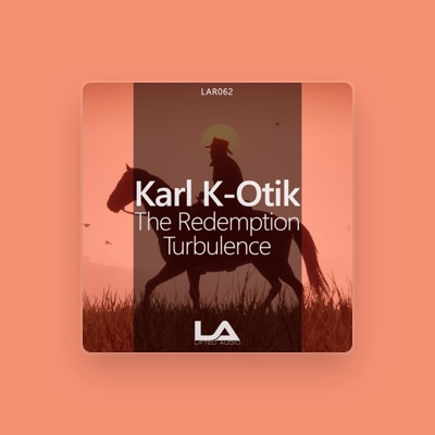 Listen to Karl K-Otik, watch music videos, read bio, see tour dates & more!