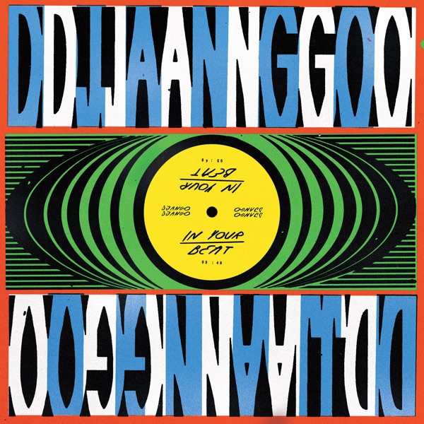 In Your Beat (Remixes) - Single