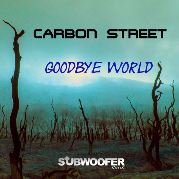 Goodbye World - Single