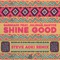 Shine Good (feat. Julimar Santos) [Steve Aoki Remix] artwork