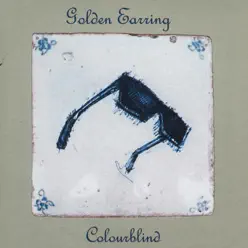 Colourblind - Single - Golden Earring