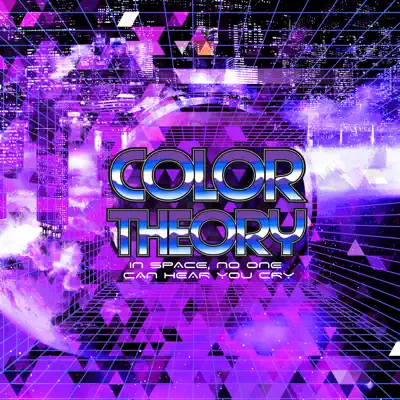 In Space, No One Can Hear You Cry - Single - Color Theory