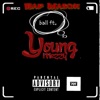 Ball (feat. Young Mezzy) - Single