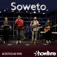 Soweto - Refém do Coração (Acústico) [Ao Vivo]