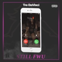 Still Fwu - Single - Tre DaVinci
