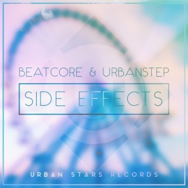 Side Effects Beatcore & Urbanstep