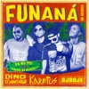 Funaná Na Mundu (feat. Dino D'Santiago & Djodje) - Single