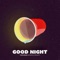Good Night (feat. Brendan Bennett) - The Lost Boys lyrics