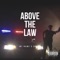 Above the Law - My Name'$ Dooly lyrics