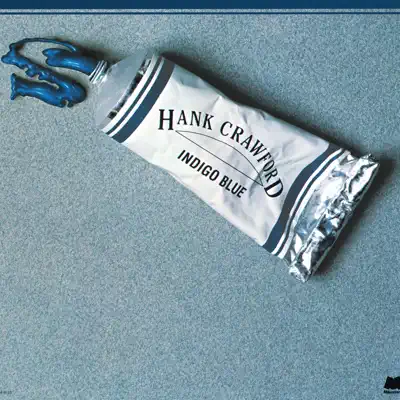 Indigo Blue - Hank Crawford Indigo Blue - Hank Crawford