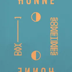 Day 1 ◑ / Sometimes ◐ - Single - Honne Day 1 ◑ / Sometimes ◐ - Single - Honne